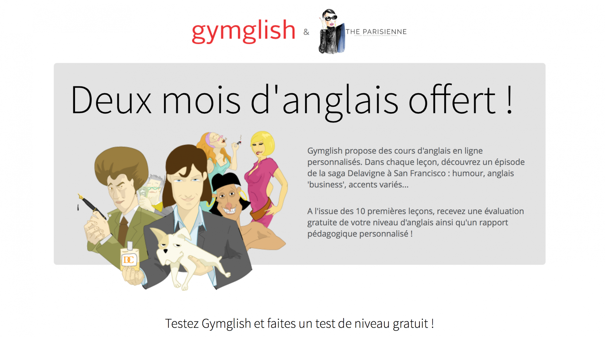 Gymglish & The Parisienne